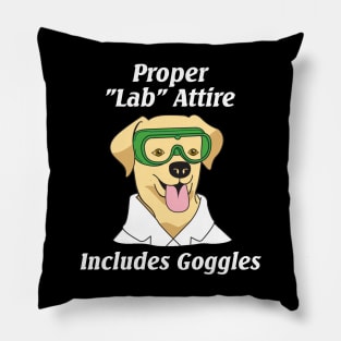 Proper Lab Attire Includes Goggles| Science Pun Pillow