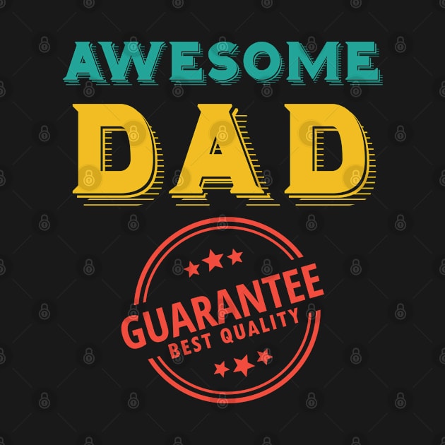 Perfect Gift Idea for Father - Awesome Dad by Synithia Vanetta Williams