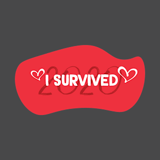 I Survived 2020 T-Shirt