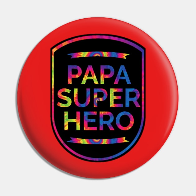 Papa superHero T Dye Pin by 29Butterfly_Studio