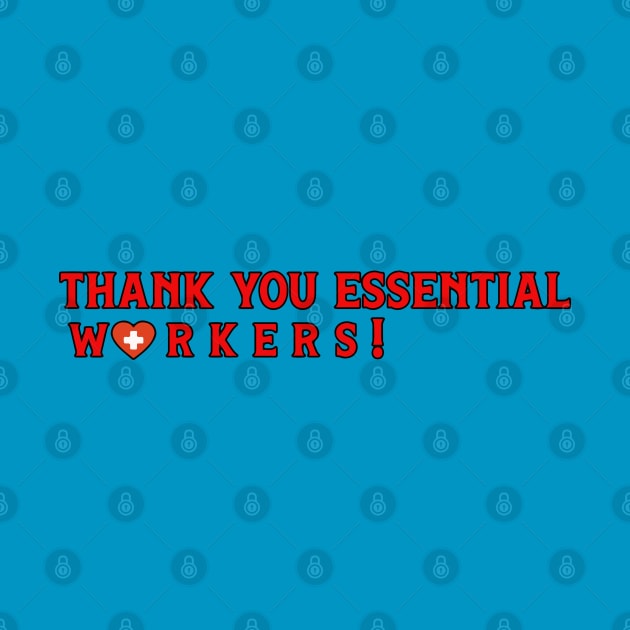 Thank You Essential Workers Logo by MManoban