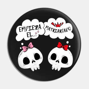 The matriarchy begins. Comic cartoon with two feminist skulls claiming the matriarchy. Pin