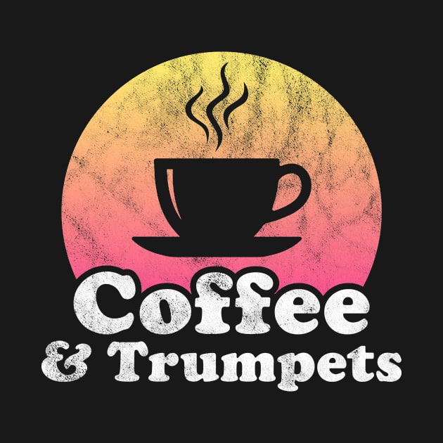 Coffee and Trumpets by JKFDesigns