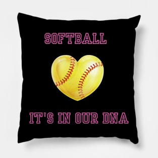 Softball: It's in our DNA Pillow