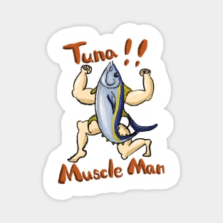 Muscle tuna man Magnet