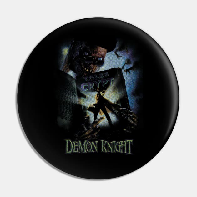 Demon Knight Tales From The Crypt Pin by Search&Destroy