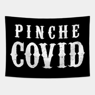 Pinche Covid Tapestry