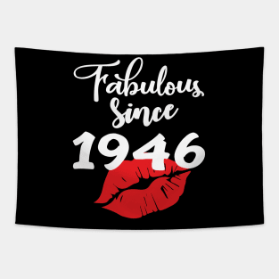 Fabulous since 1946 Tapestry