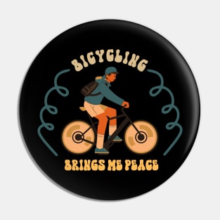 Bicycling Brings Me Peace Pin