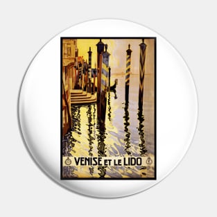 Venice and the Lido, Italy - Vintage French Travel Poster Design Pin