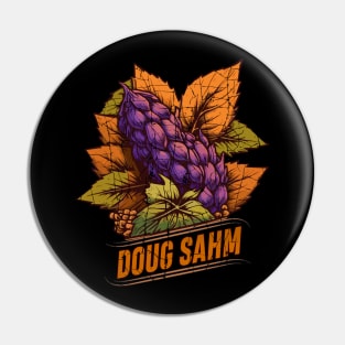 Vintage Doug Sahm - Save the Plant Pin