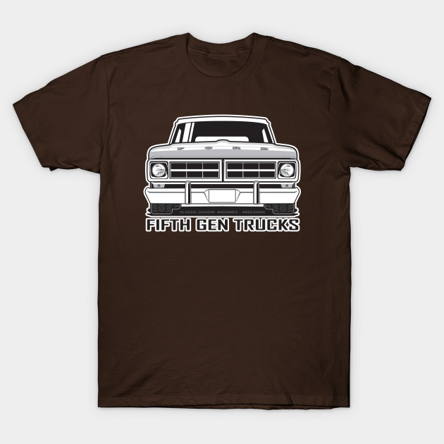 Fifth Gen Trucks - 1967 - 1972 - Truck - T-Shirt