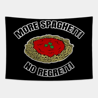 More Spaghetti No Regretti Tapestry