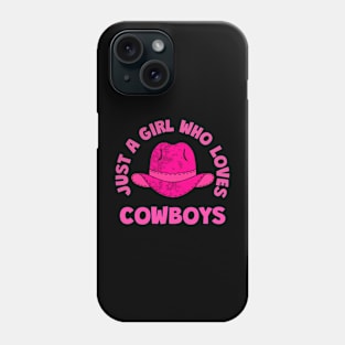 COWGIRL Western Just A Girl Who Loves Cowboys Hat - Cowboy Art Phone Case