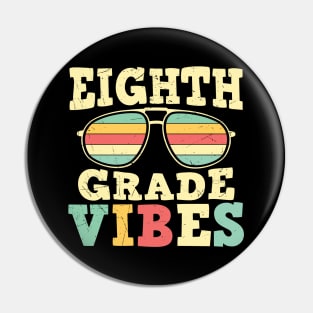 Back to School 8th Grade Vibes Pin