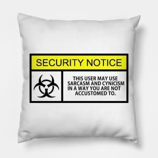 Sarcasm And Cynicism Funny Sarcasm Quote Pillow