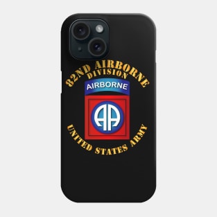 82nd Airborne Division - SSI - Ver 2 Phone Case