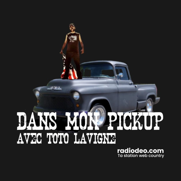 Dans mon Pickup avec Toto Lavigne by podcasse.com