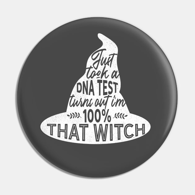 100% That Witch Pin by Camp Happy Hour