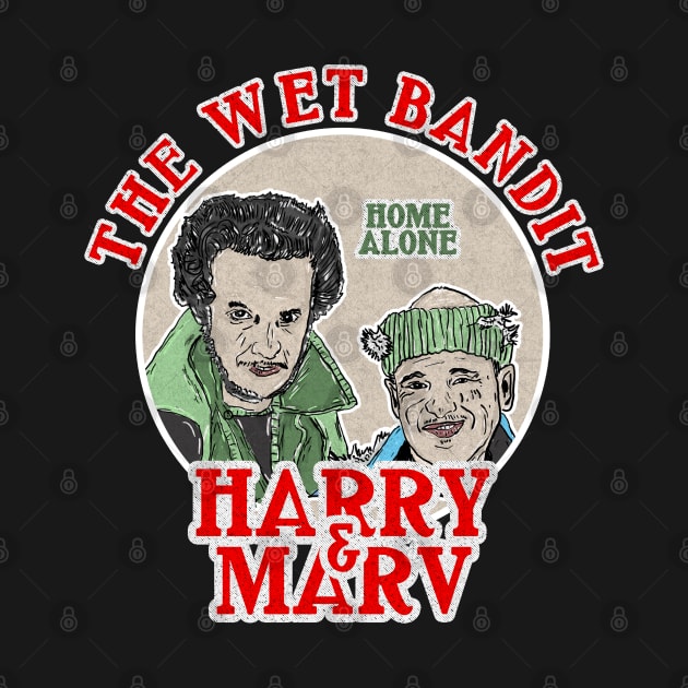 Harry And Marv // Wet The Bandit by Now and Forever