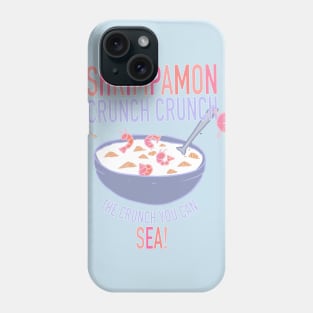 Shrimpamon Crunch Crunch Phone Case