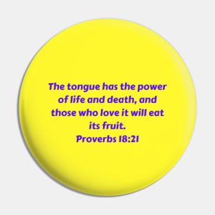 Bible Verse Proverbs 18:21 Pin