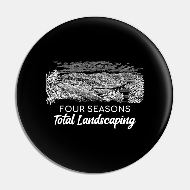 Four Seasons Total Landscaping Pin by irvanelist