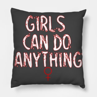 girls can do anything Pillow