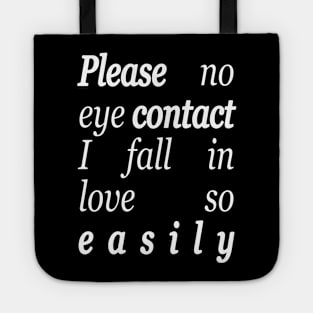 No Eye Contact Please Tote