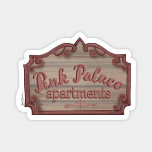 Pink Palace Apartments Wooden Sign Magnet