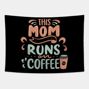 Coffee-mom Tapestry