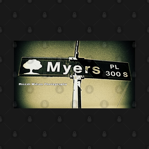 Myers Place, Inglewood, California by Mistah Wilson by MistahWilson