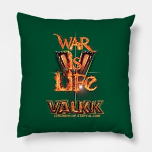 Valkk: War Is Life. Pillow