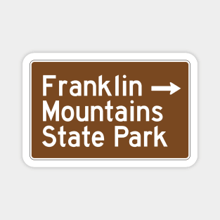 Franklin Mountains State Park - Texas Brown Highway Traffice Recreation Sign Magnet