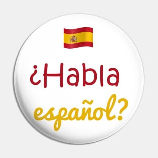 Do you speak Spanish Pin