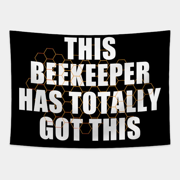 Beekeeper Net product This Beekeeper has Totally Got This Tapestry by merchlovers