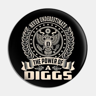 DIGGS Pin