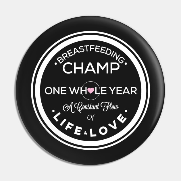 Breastfeeding Champ Pin by Looie