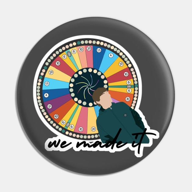 We Made It Wheel black Pin by xxkristen
