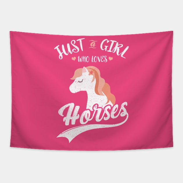 Just A Girl Who Loves Horses Tapestry by kimmieshops