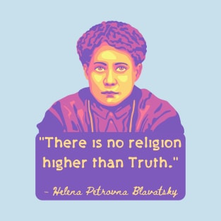 H. P. Blavatsky Portrait and Quote T-Shirt