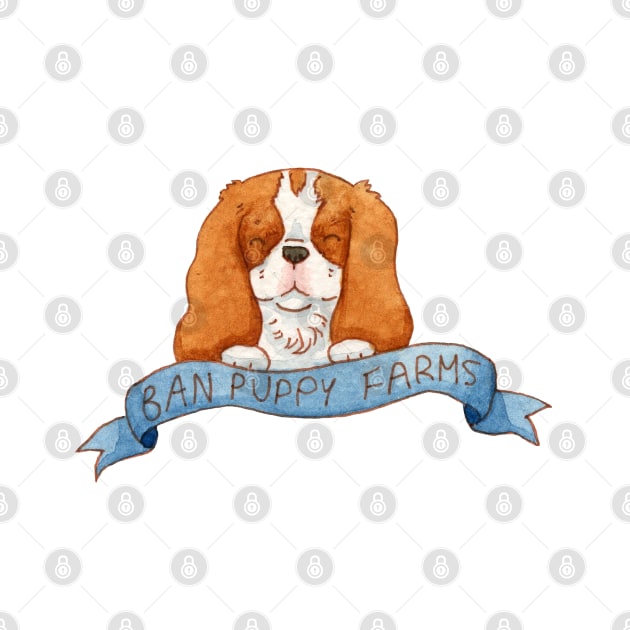 Cavalier King Charles Spaniel Banner - Ban Puppy Farms by jollyinu