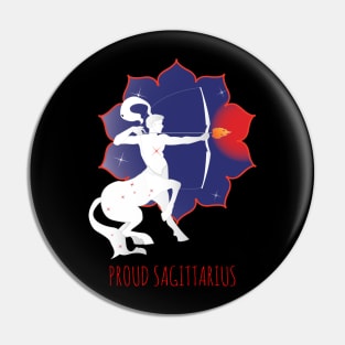 Proud Saggitarius Pin