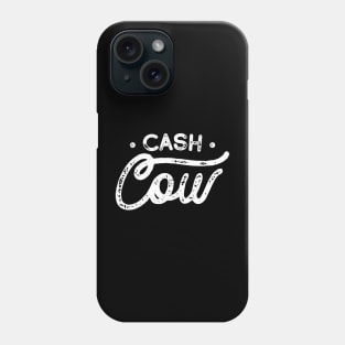 Cash Cow Phone Case