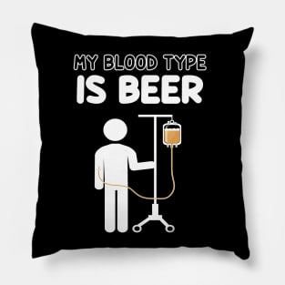 My blood type is beer Pillow