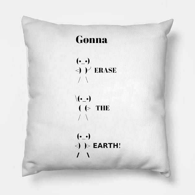 Gonna Erase the Earth - The Good Place Pillow by ButterfliesT