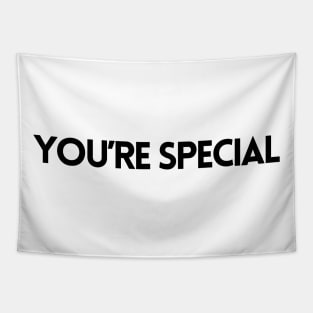 YOU'RE SPECIAL Tapestry