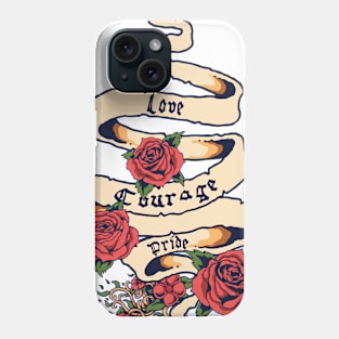 Love, Courage, Pride Tattoo Phone Case