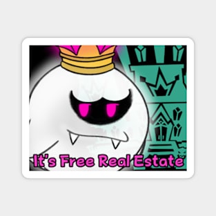 It's Free Real Estate - Print Magnet