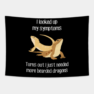 Need More Bearded Dragons Lizards Reptiles Tapestry